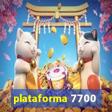 plataforma 7700